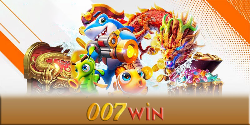 Cách thức chơi game bắn cá 007Win